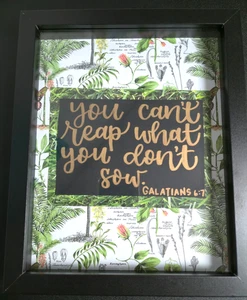 Handcrafted Bible Wall Art Print - You Can't Reap - Framed - 8 x 10 Shadow Box - Picture 1 of 2