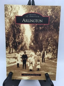 Images of America - Arlington, California - Georgia Sercl - Riverside History - Bild 1 von 10