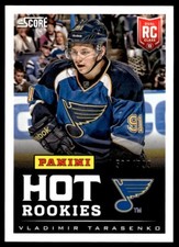 2013-14 PANINI SCORE HOT ROOKIES /599 Vladimir Tarasenko St. Louis Blues #11