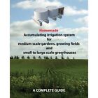 Hausgemachtes akkumulierendes Bewässerungssystem für mittelgroße Größen - Taschenbuch NEU Rondic,
