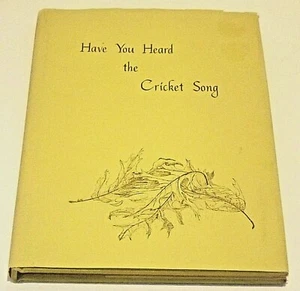 Have You Heard the Cricket Song    Winston Abbott  Inspiration House Ct   SIGNED - Bild 1 von 2