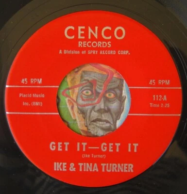 HEAR Ike & Tina Turner 45 Get It / You Weren't Ready CENCO R&B soul M- - Image 1 of 2