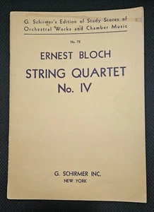 Ernest Bloch String Quartet No 4. Study Score G. Schirmer 1956 - Picture 1 of 2