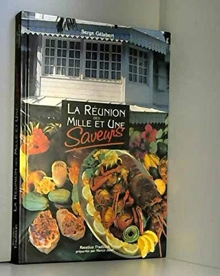 La Réunion des mille et une saveurs..., Gélabert, Serge - Image 1 of 2