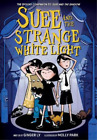 Ginger Ly Suee and the Strange White Light (Suee and the (Paperback) (US IMPORT)