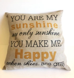 You Are My Sunshine Linen Burlap Decor Pillow Cover 16" x 16" - Picture 1 of 3