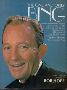 Bing Crosby Photo Bio Career Filmography Greatest Hits 77 Tribute from Bob Hope - Picture 1 of 1