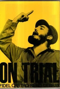 On Trial: Fidel Castro (Third World Series) : Regis Debray - Imagen 1 de 2