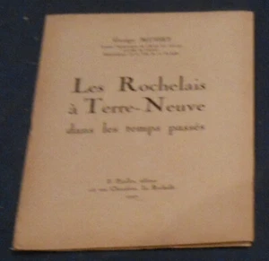 Les Rochelais à Terre-Neuve dans les temps passés - Foto 1 di 1