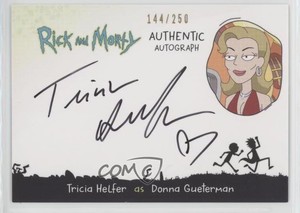 2019 Rick and Morty Season 2 144/250 Tricia Helfer as Donna Gueterman Auto 0el