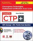 CompTIA CTP + Convergence Technologies professioneller Zertifizierungsstudienführer...