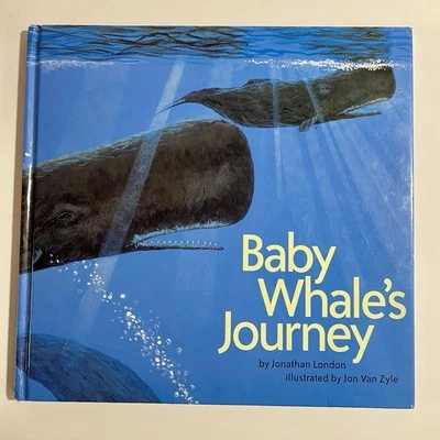 Baby Whale's Journey Children's Picture Book Hardcover Jonathan London - Image 1 of 4