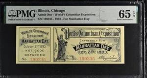 1893 WORLDS COLUMBIAN EXPO TICKET MANHATTAN DAY PMG 65 EPQ - Picture 1 of 2