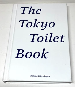 The Tokyo Toilet Book JAPANESE EDITION Shibuya Tokyo Japan - Imagen 1 de 12