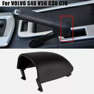 31329236 Handbrake Handles Lever Cap For VOLVO S40 V50 2004-2012/VOLVO C30 C70 - Picture 1 of 11