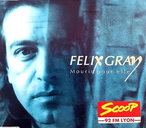 Felix Gray Maxi CD Mourir Pour Elle - France (EX/EX+) - Picture 1 of 2