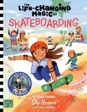 Sky Brown The Life Changing Magic of Skateboarding (Hardback) (UK IMPORT)