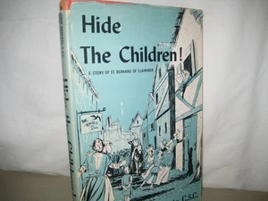 Hide the children/story of St.Bernard Clairvaux/Brother Roberto/Dujarie Press/HB - Picture 1 of 1