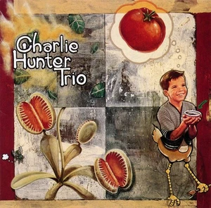 Charlie Hunter Band: Charlie Hunter Band (CD, Jazz, 1993) - Bild 1 von 3