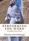 Performing The Word: Festschrift Fo..., Enda Mcdonagh (