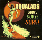 Aqualads+Surf%21+Surf%21+Surf%21+CD+surf+instro+instrumental+surf+rock+guitar+surfing