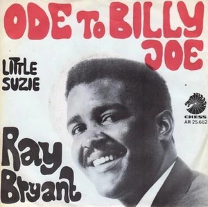 RAY BRYANT Ode To Billy Joe/ Little Suzie 1967 RARE Holland CHESS label NM vinyl - Picture 1 of 1