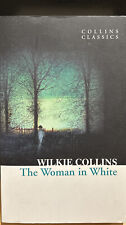 The Woman in White (Collins Classics) by Wilkie Collins (Paperback, 2011)