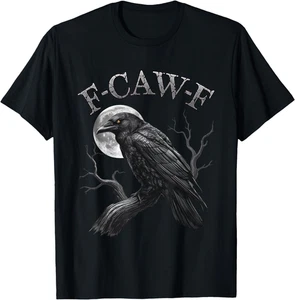 Black Crow, F-Caw-F Funny Black Bird moon Gothic Adult Humor T-Shirt All S-4XL - Picture 1 of 5