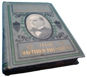 Memorial Life William McKinley 1901 POTUS antique book HB Col Townsend - Picture 1 of 8