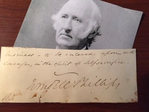 WENDELL PHILLIPS QUOTE SIGNED AM. ABOLITIONIST, WOMEN'S RIGHTS, LABOR MOVEMENT - Bild 1 von 1