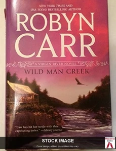 Wild Man Creek by Robyn Carr Mira - Picture 1 of 1