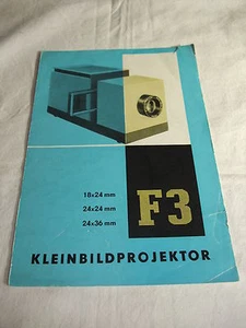 DDR Werbung Reklame Bedienungsanleitung Kleinbildprojektor F3 VEB Pentacon 1963 - Bild 1 von 2