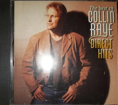 Collin Raye - Direct Hits. The Best Of. CD. Near Mint Used Condition.  - Image 1 of 2