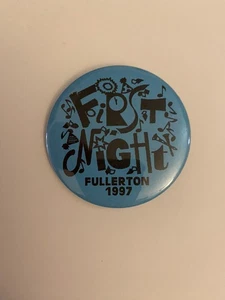 Fullerton California First Night 1997 Pin Back Button P88 - Picture 1 of 3