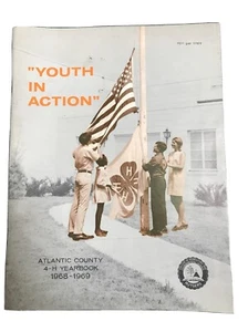 The Atlantic County 4-H yearbook 1968 - 1969 "Youth in Action"  - Picture 1 of 5