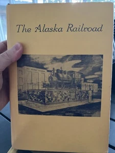 The Alaska Railroad In Pictures 1914-1964 Vol. 1 & 2 Bernadine Prince 1st Signed - Picture 1 of 9