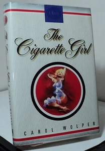 The Cigarette Girl by Carol Wolper - 1999 - First edition - Picture 1 of 2