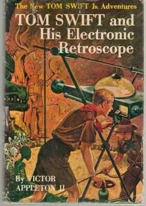 Tom Swift Jr. #14 - and His Electronic Retroscope - Victor Appleton II - 1st Ed - Picture 1 of 1