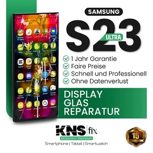 Samsung S23 Ultra Frontglas Reparatur Displayglas Tausch ✅ 24 Stunden | Günstig - Bild 1 von 3