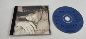 No Time to Kill by Clint Black (CD) - Picture 1 of 2