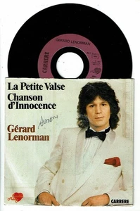 Gérard LENORMAN Vinyle 45T LA PETITE VALSE - CHANSON D'INNOCENCE - CARRERE 49893 - Picture 1 of 2