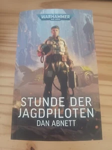 Warhammer 40K: Stunde der Jagdpiloten von Dan Abnett - Bild 1 von 2