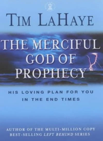 THE MERICIFUL GOD OF PROPHECY, His loving plan for you in the en - Image 1 of 1