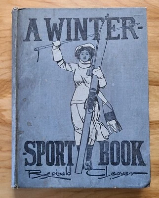 A WINTER SPORT BOOK By Reginald Cleaver ©1911  Foto 1 de 4