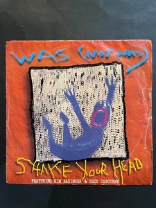 OZZY OSBOURNE/KIM BASINGER - WAS NOT WAS- 'SHAKE YOUR HEAD' 7" VINYL FONTANA VG - Picture 1 of 4