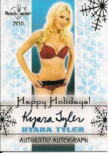 2011 BENCHWARMER HAPPY HOLIDAYS - KYARA TYLER - AUTOGRAPH - Picture 1 of 1