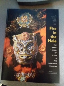 FIRE IN THE HOLE: THE SPIRIT WORK OF FI YI YI & MANDINGO - Hardcover *Excellent* - Picture 1 of 9