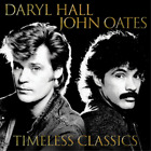 Daryl Hall and John Oates Timeless Classics (CD) Album (UK IMPORT)