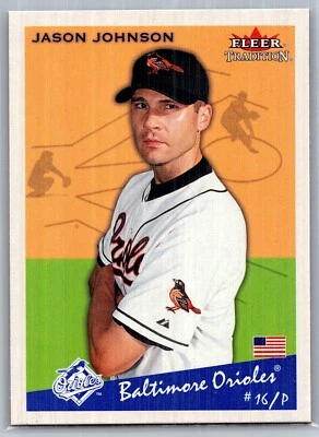 2002 FLEER TRADITION BASEBALL 394 JASON JOHNSON  ORIOLES - Image 1 of 2