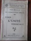 Brochure Cgt Vers Lunite Syndicale 1924